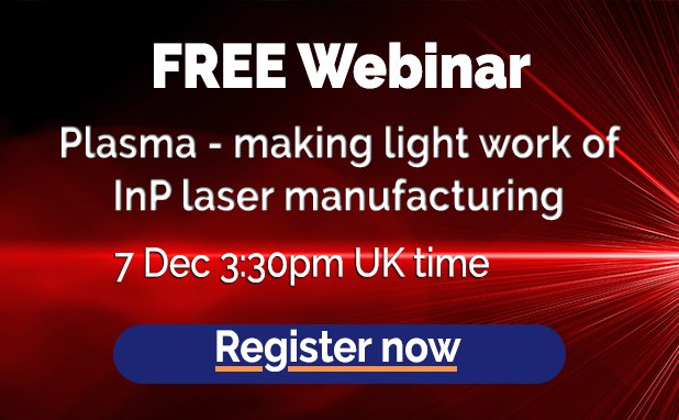 Plasma - making light work of InP laser manufacturing